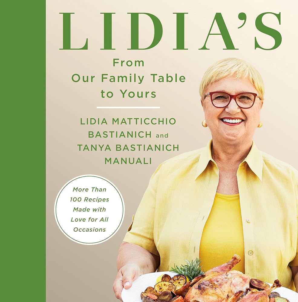 Lidia's From Our Family Table to Yours| Lidia Bastianich