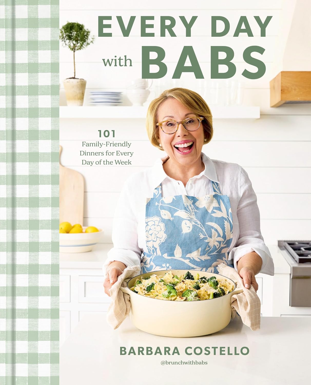 Front cover of cookbook called "Every Day with Babs" written by Barbara Costello. 