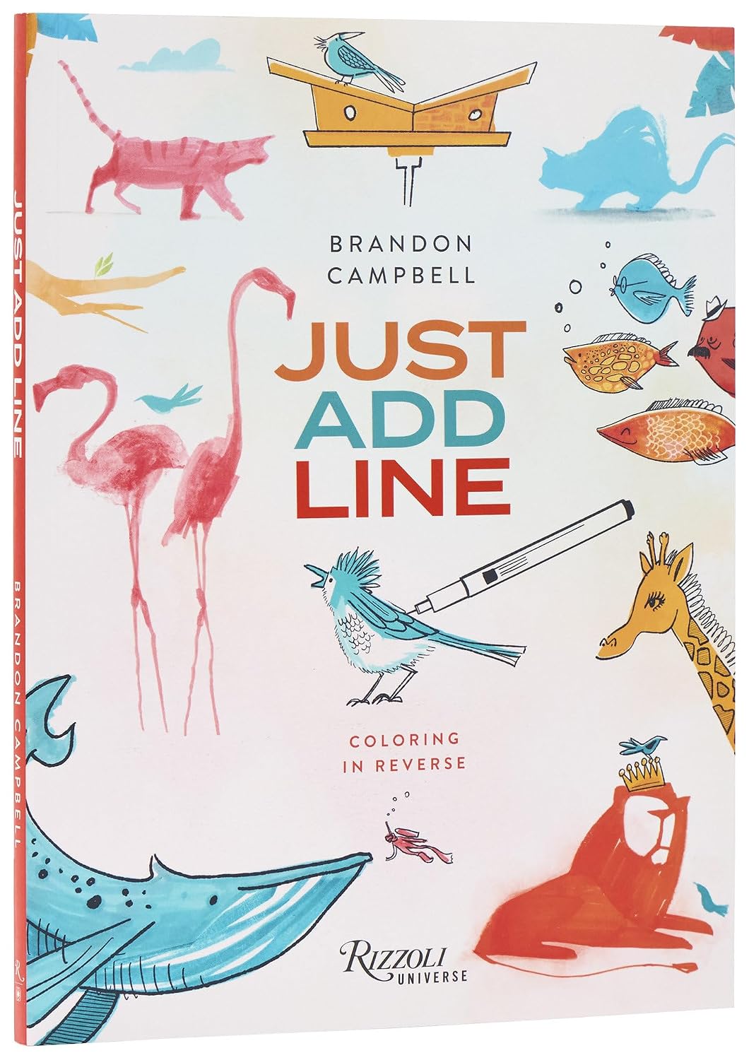 Book cover of 'Just Add Line' by Brandon Campbell with illustrations of animals and a pen.