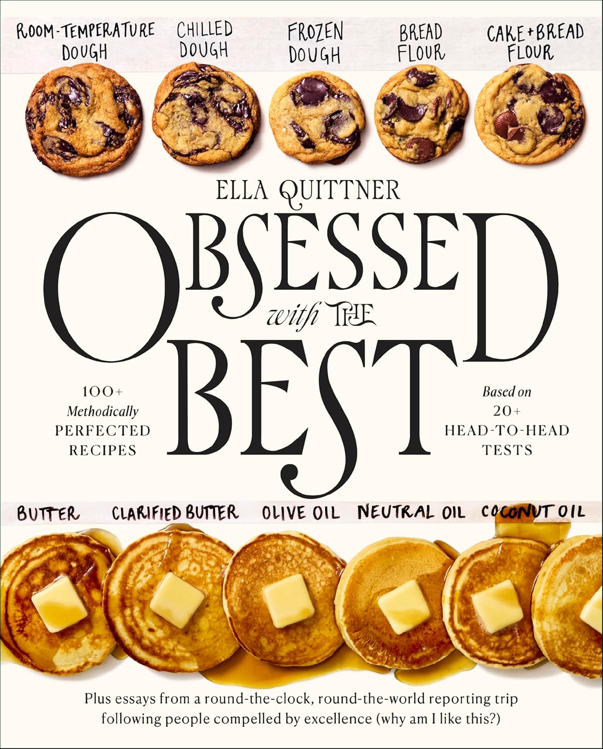 Front cover of "Obsessed with the Best" cookbook by Ella Quittner with various styles of pancakes and cookies displayed across the cover. 