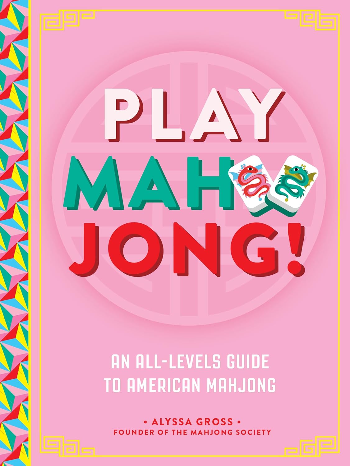Book cover of 'Play Mah Jong!' with colorful border and text on pink background