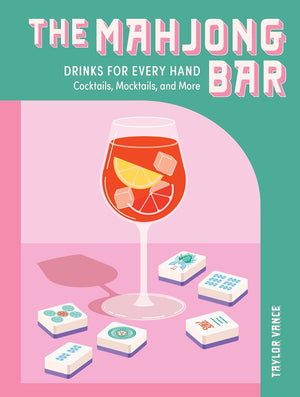 Book cover of 'The Mahjong Bar' with a cocktail illustration and mahjong tiles.