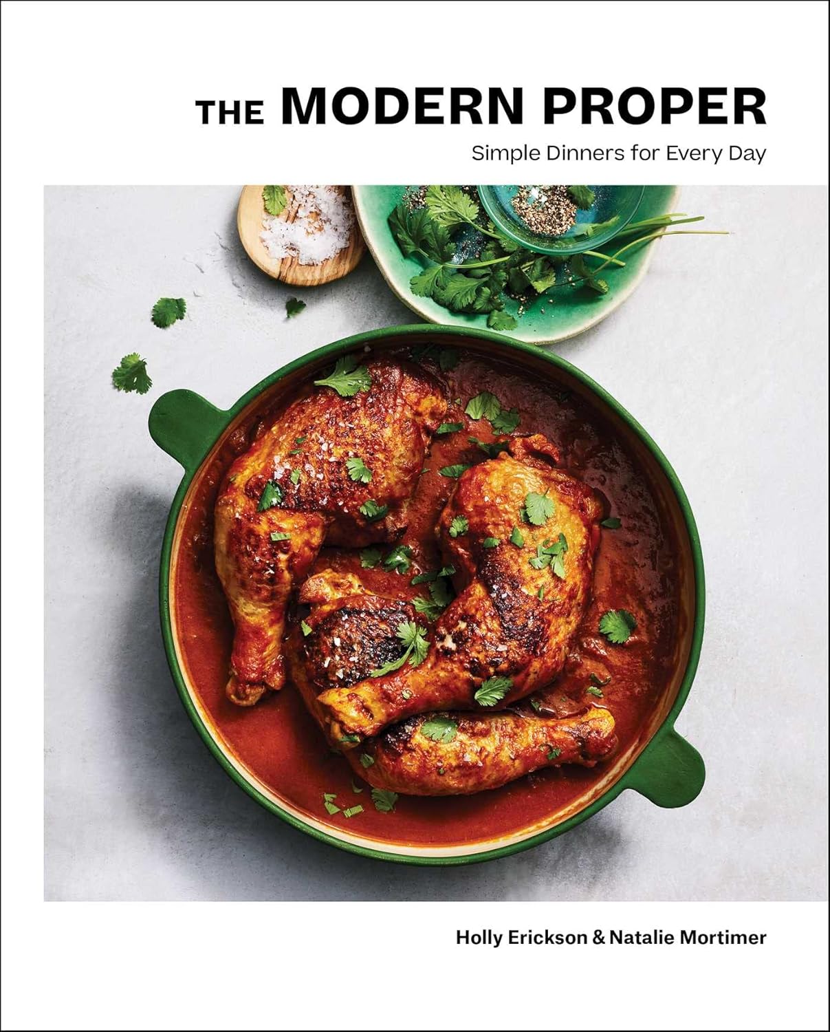 "The Modern Proper" cookbook. A collection of simple dinner for every day. 