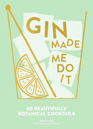 Book cover of 'Gin Made Me Do It' with a lime wedge and gold text on a light green background