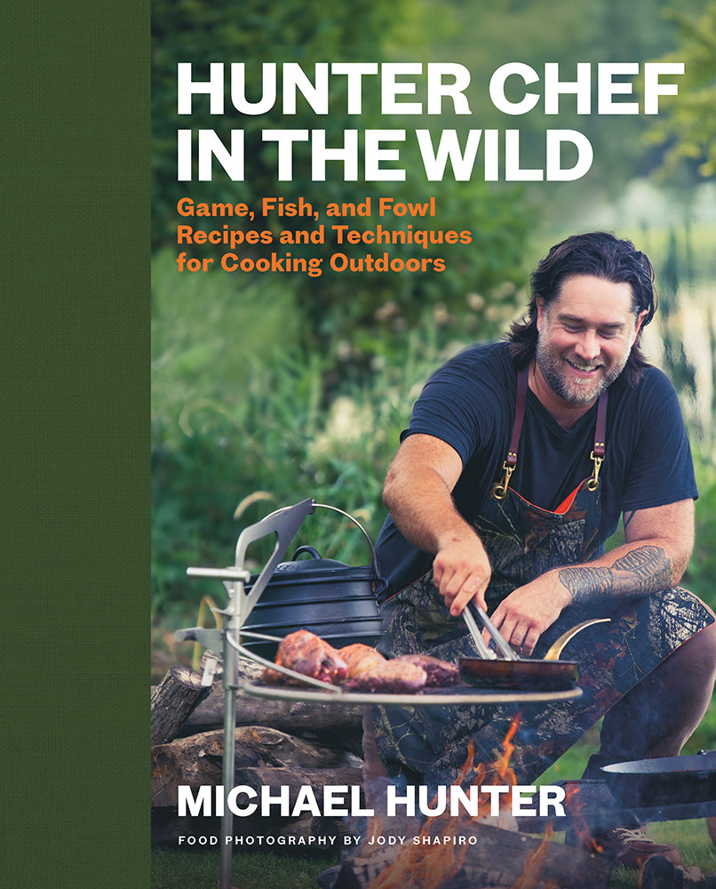 Hunter Chef in the Wild | Michael Hunter