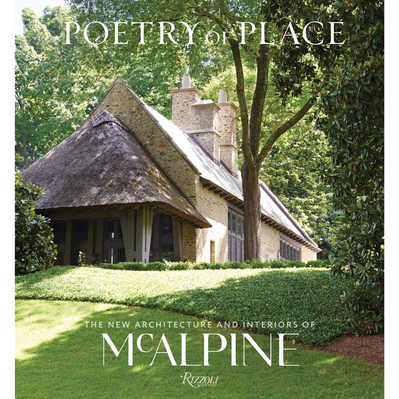Front cover "Poetry in Place the New Architecture and Interiors of McAlpine." 