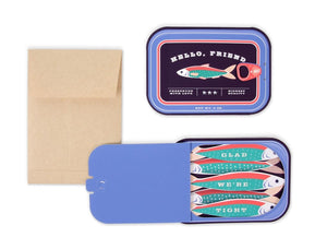 Pop up card of small sardine tin with fish illustration and 'Hello, Friend' text and 'Glad We're Tight'. 