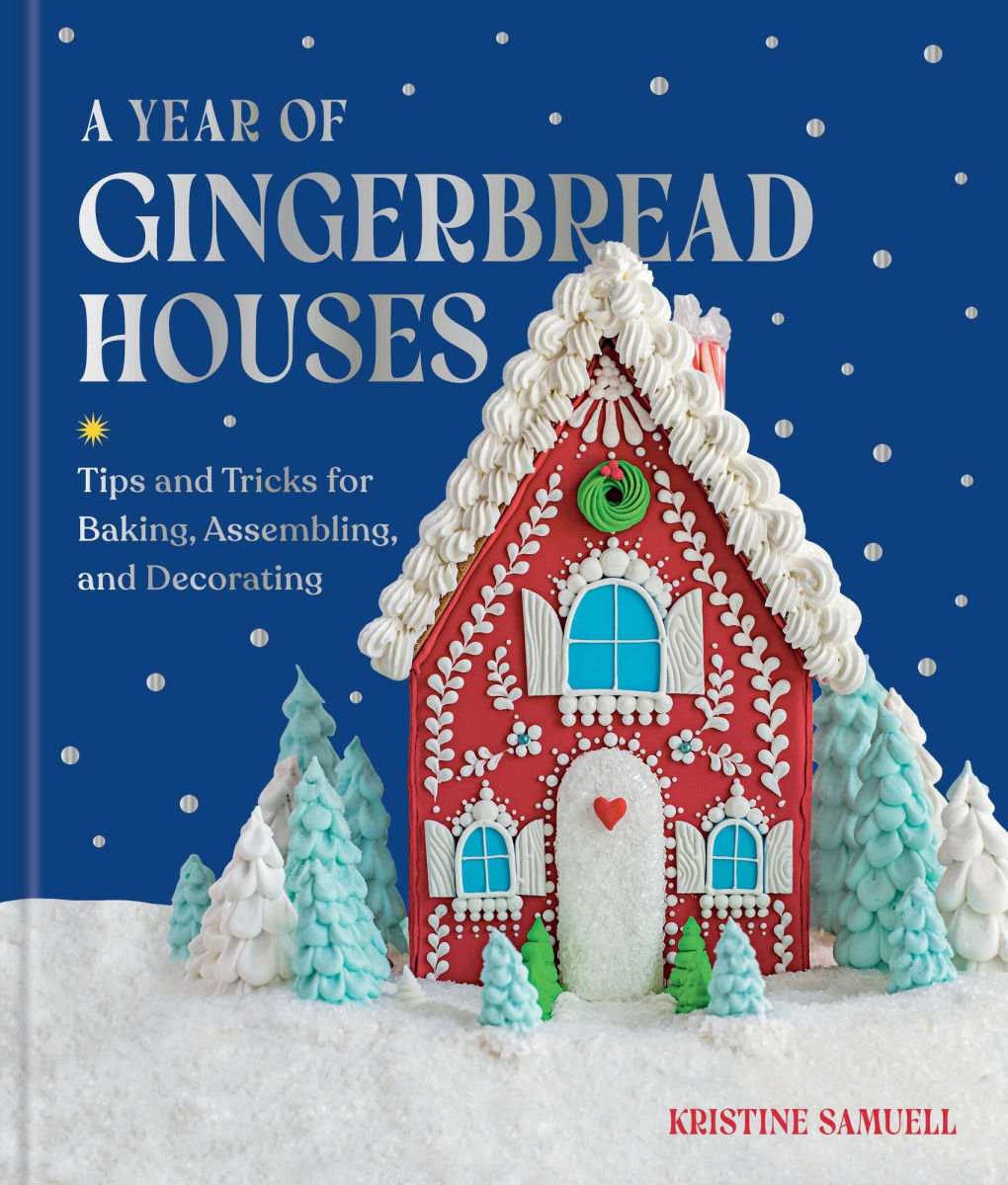 A Year of Gingerbread Houses | Kristine Samuell