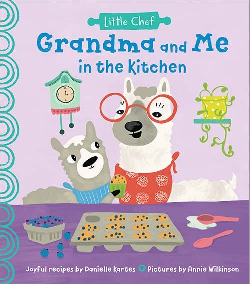 Grandma and Me in the Kitchen by Danielle Kartes. Childrens cookbooks. 
