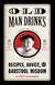 Old Man Drinks- Recipes, Advice, & Barstool Wisdom. A collection of drinks for every man in your life.
