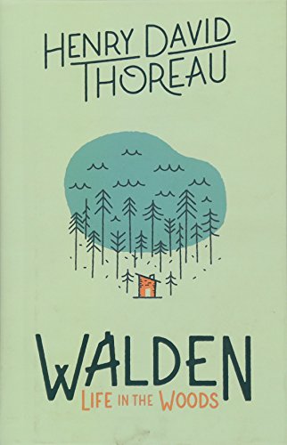 Henry David Thoreau Walden Life in the Woods